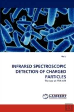 Bertrand.pt - Infrared Spectroscopic Detection Of Charged Particles