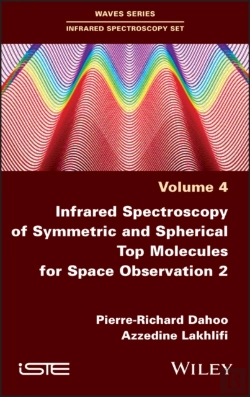 Bertrand.pt - Infrared Spectroscopy Of Symmetric And Spherical Top Molecules For Space Observation, Volume 2