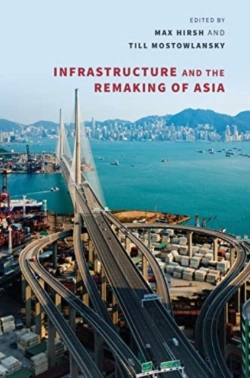 Bertrand.pt - Infrastructure And The Remaking Of Asia