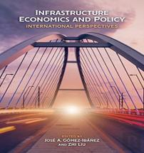 Infrastructure Economics And Policy Â€“ International Perspectives