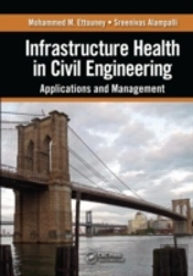 Infrastructure Health In Civil Engineering