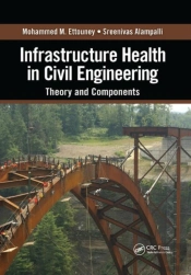Infrastructure Health In Civil Engineering