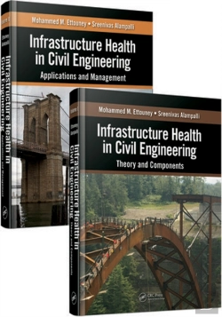 Bertrand.pt - Infrastructure Health In Civil Engineering (Two-Volume Set)