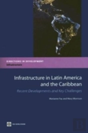 Infrastructure In Latin America And The Caribbean