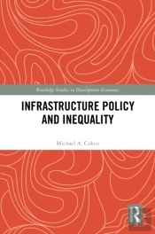 Infrastructure Policy And Inequality
