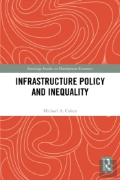 Infrastructure Policy And Inequality