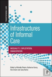 Infrastructures Of Informal Care