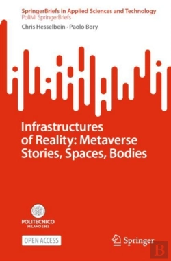 Bertrand.pt - Infrastructures Of Reality: Metaverse Stories, Spaces, Bodies