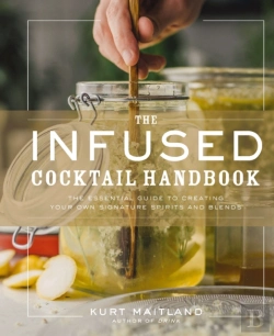 Bertrand.pt - Infused Cocktail Handbook