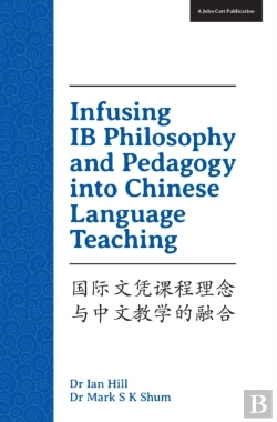 Bertrand.pt - Infusing Ib Philosophy And Pedagogy Into Chinese Language Teaching