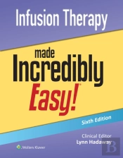 Infusion Therapy Made Incredibly Easy!