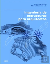 Ingenier¡A De Estructuras Para Arquitectos