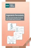 Ingeniería Ferroviaria. Segunda Edición Actualizada Y Ampliada