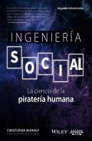 Ingenieria Social La Ciencia De La Pirateria Humana