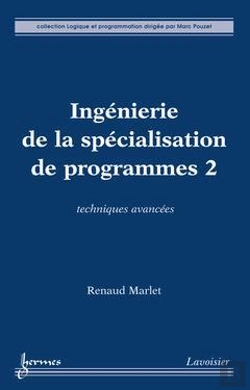 Bertrand.pt - Ingenierie De La Specialisation De Programmes 2 Techniques Avancees