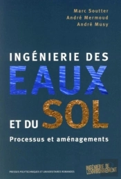 Ingénierie Des Eaux Et Du Sol : Processus Et Aménagements