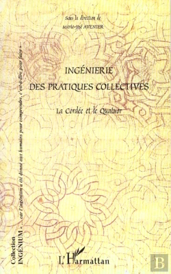 Bertrand.pt - Ingenierie Des Pratiques Collectives ; La Cordee Et Le Quator