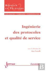 Ingenierie Des Protocoles Et Qualite De Service Traite Ic2 Serie Reseaux Et Telecoms 2001