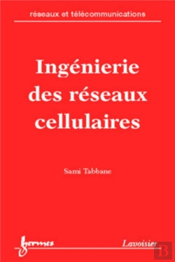 Bertrand.pt - Ingénierie Des Réseaux Cellulaires (Réseaux Et Télécommunications)