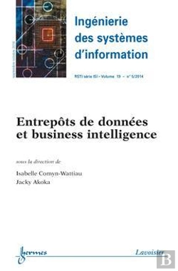 Bertrand.pt - Ingénierie Des Systèmes D'Information Rsti Série Isi T.19 N°5 ; Septembre-Octobre 2014 ; Entrepôts De Données Et Business Intelligence