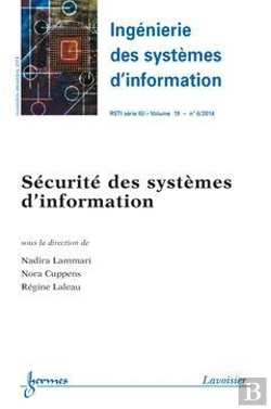 Bertrand.pt - Ingénierie Des Systèmes D'Information Rsti Série Isi Volume 19 N° 6/Novembre-Décembre 2014 ; Sécurité Des Systèmes D'Information