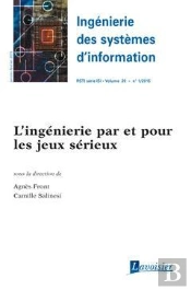 Ingénierie Des Systèmes D'Information Rsti Série Isi Volume 20 N° 1/Janvier-Février 2015 ; L'Ingénierie Par Et Pour Les Jeux Sérieux