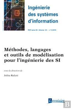 Bertrand.pt - Ingénierie Des Systèmes D'Information Rsti Série Isi Volume 20 N° 2/Mars-Avril 2015 ; Méthodes, Langages Et Outils De Modélisation Pour L'Ingénierie Des Si