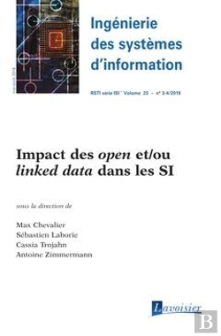 Bertrand.pt - Ingénierie Des Systèmes D'Information Rsti Série Isi Volume 23 N° 3-4, Mai-Août 2018 ; Impact Des Open Et/Ou Linked Data Dans Les Si