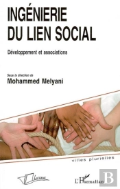 Ingenierie Du Lien Social ; Developpement Et Associations