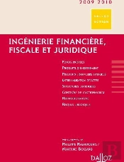 Ingénierie Financière, Fiscale Et Juridique 2009/2010 (2e Édition)
