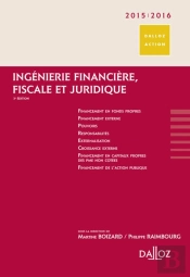 Ingénierie Financière, Fiscale Et Juridique (Édition 2015/2016)