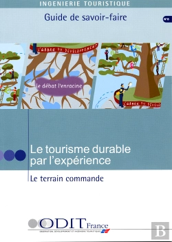 Bertrand.pt - Ingenierie Touristique ; Le Tourisme Durable Par L'Experience ; Le Terrain Commande ; Guide De Savoir-Faire
