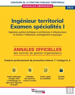 Bertrand.pt - Ingénieur Territorial 2021 Examens Spécialité I : Ingéniérie, Gestion Technique Et Architecture. Infrastructures Et Réseaux