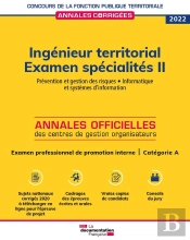 Ingénieur Territorial : Examen Spécialité Ii Prévention Et Gestion Des Risques Informatiques Et Systèmes D'Information (Édition 2021/2022)