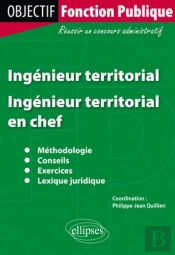 Ingénieur Territorial ; Ingénieur Territorial En Chef ; Concours Administratifs
