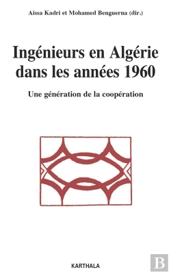 Bertrand.pt - Ingénieurs En Algérie Dans Les Années 1960