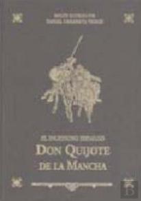 Ingenioso Hidalgo Don Quijote de la Mancha