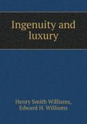 Ingenuity And Luxury