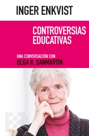 Inger Enkvist: Controversias Educativas