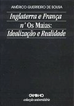 Bertrand.pt - Inglaterra e França n'«Os Maias»: Idealização e Realidade