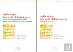 Bertrand.pt - Inglés Antiguo, Base De La Filología Inglesa. Una Visión Comprensiva Desde La Historia Hasta La Lect