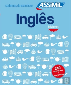 Bertrand.pt - Inglês Iniciantes (Cahier D'Exercices)