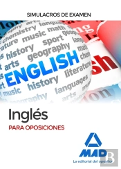 Inglés Para Oposiciones. Simulacros De Examen