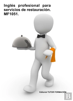 Bertrand.pt - Ingles Profesional Para Servicios De Restauracion. Mf1051.