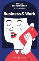 Ingles Sin Verguenza: Business & Work