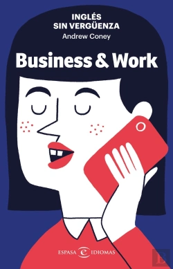 Bertrand.pt - Ingles Sin Verguenza: Business & Work