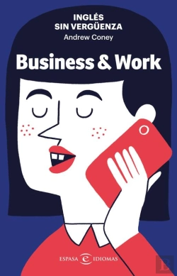 Bertrand.pt - Inglés Sin Vergüenza: Business & Work