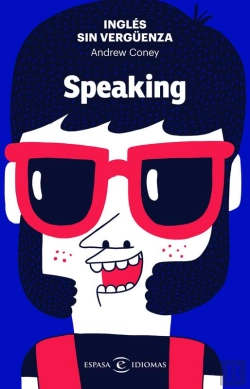 Bertrand.pt - Inglés Sin Vergüenza: Speaking