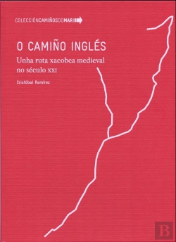 Bertrand.pt - Ingles Unha Ruta Xacobea Medieval No Seculo Xxi