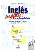 Inglês Urgente! Para Brasileiros